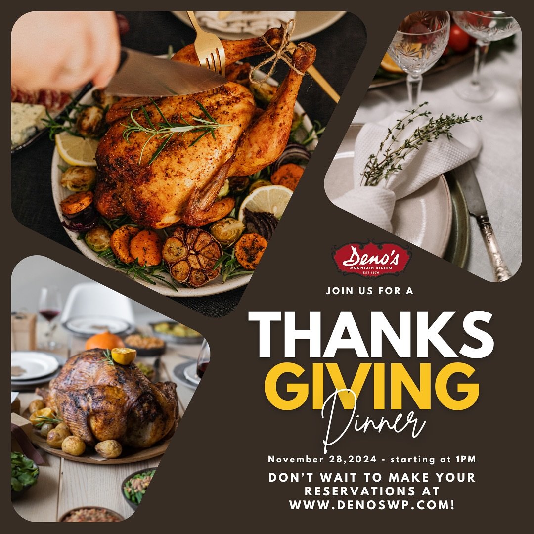 🍂🦃 Thanksgiving is right around the corner, and we&rsquo;re ready to make it unforgettable at Deno&rsquo;s Mountain Bistro! Whether you want to savor the flavors of the season right here with us or enjoy a cozy feast at home, we&rsquo;ve got you co