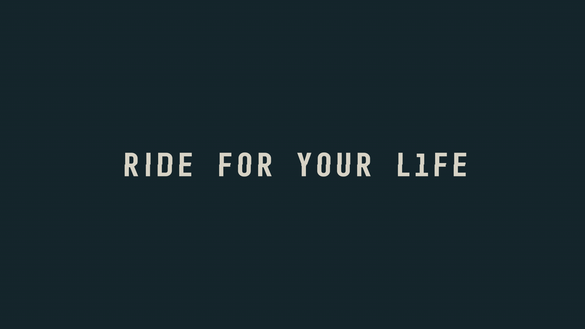 Ride For Your L1fe — Super Schwarz