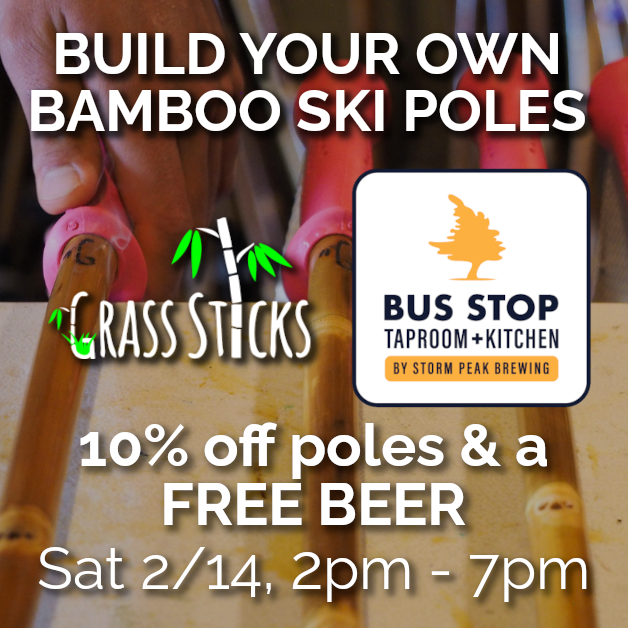 Brew &amp; Build...Your own Bamboo Ski Poles!