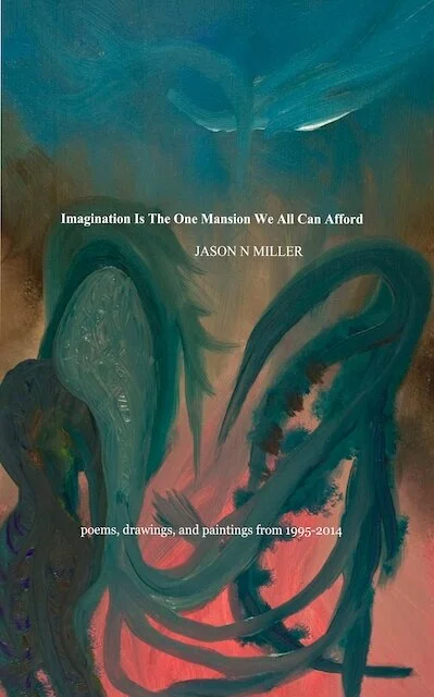 Imagination Is The One Mansion We All Can Afford