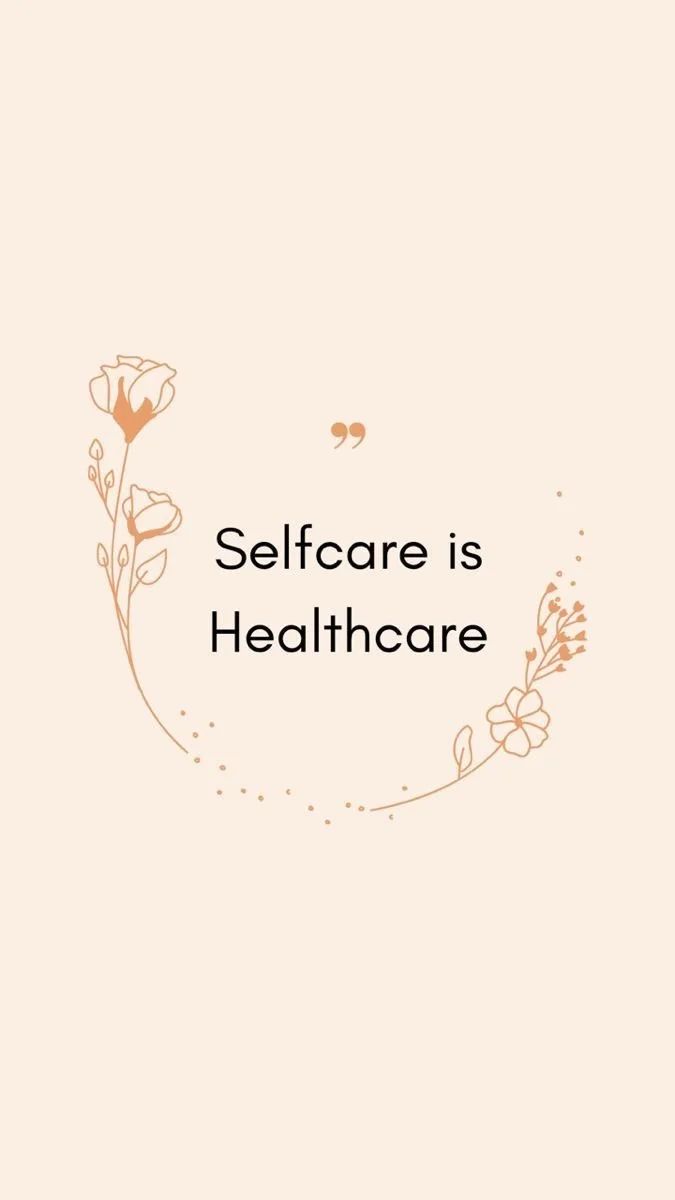 A beige background with floral illustrations and the quote 'Selfcare is Healthcare' in black text.