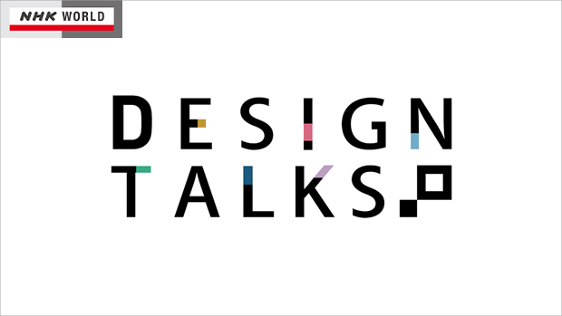 Feb.6, 2014 / NHK WORLD / DESIGN TALKS :  ' kasane '  ( layers )  