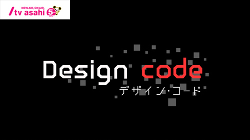 Mar.25, 2015 / TV ASAHI / Design Code : ' Emmanuelle Moureaux '