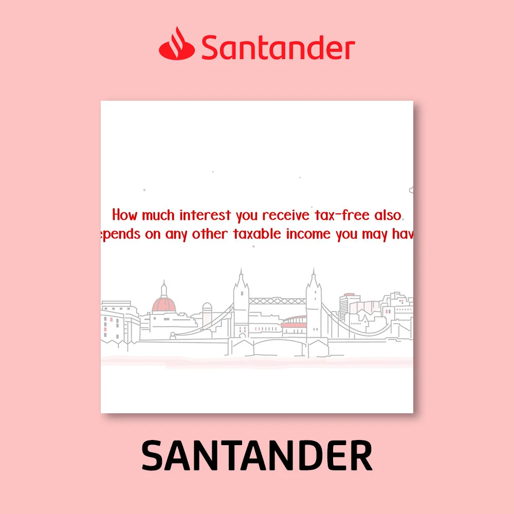 Santander Explaining the new Personal Savings Allowance