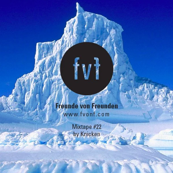 Schmitz | Freunde von Freunden Mixtape 22