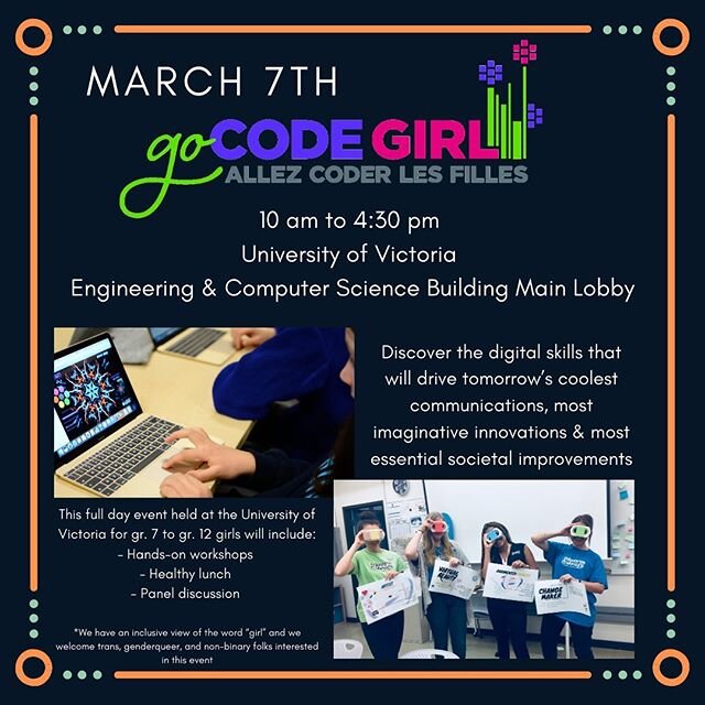 The countdown is on! Only 2 more days until Go Code Girl @universityofvictoria. A #STEMsational event to celebrate International Women&rsquo;s a Day. Still time to register for grade 7 to 12 girl youth: bit.ly/39r2qQD 
#eachforequal #gocodegirl2020 #