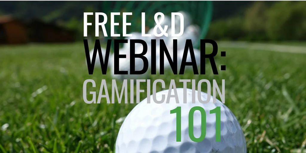 Live Webinar: Gamification 101 – What It Is and How to Get Started