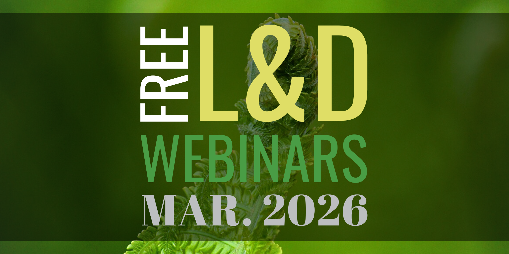 Free learning &amp; development webinars for March 2026