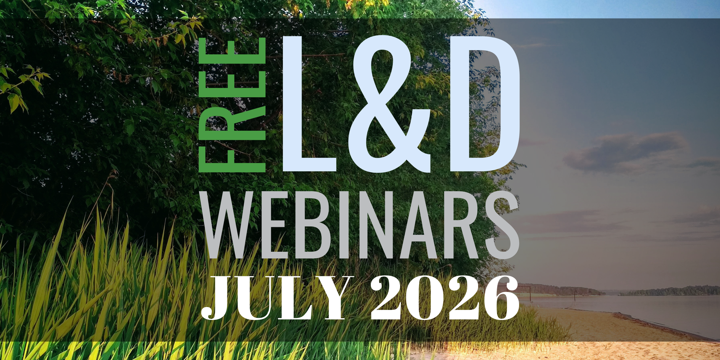 Free learning &amp; development webinars for July 2026 