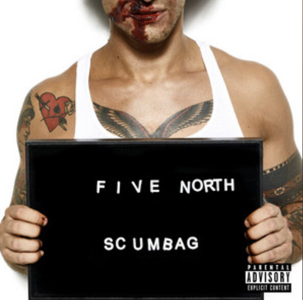 FIVE NORTH - Scumbag