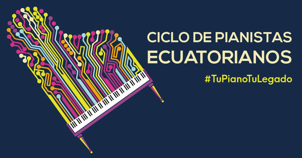 Ciclo de pianistas ecuatorianos: Luis Tapia