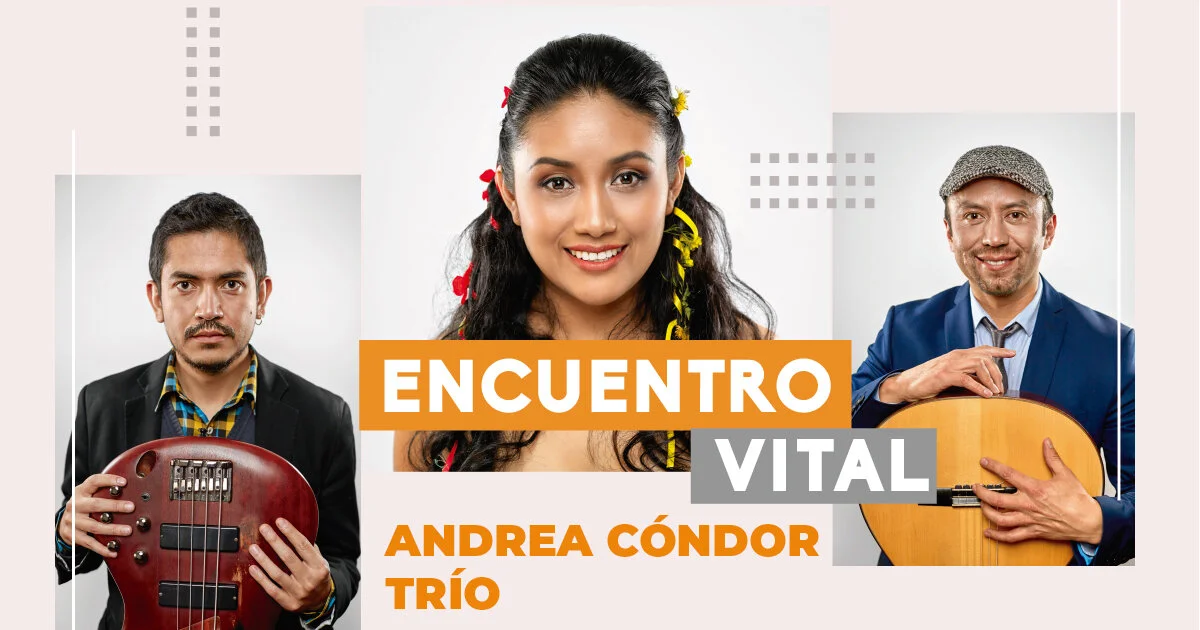      

 
   La Casa de la Música presenta Encuentro Vital con Andrea Cóndor Trío, un concierto íntimo transmitido en vivo desde nuestra Sala de Conciertos en el que  podrás disfrutar de una velada de tertulia musical: poesía, melodías y ritmos latino