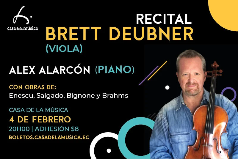 Recital de viola y piano: Brett Deubner y Alex Alarcón