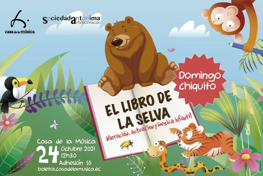SEGUNDA FUNCIÓN DOMINGO CHIQUITO: EL LIBRO DE LA SELVA (Copy)