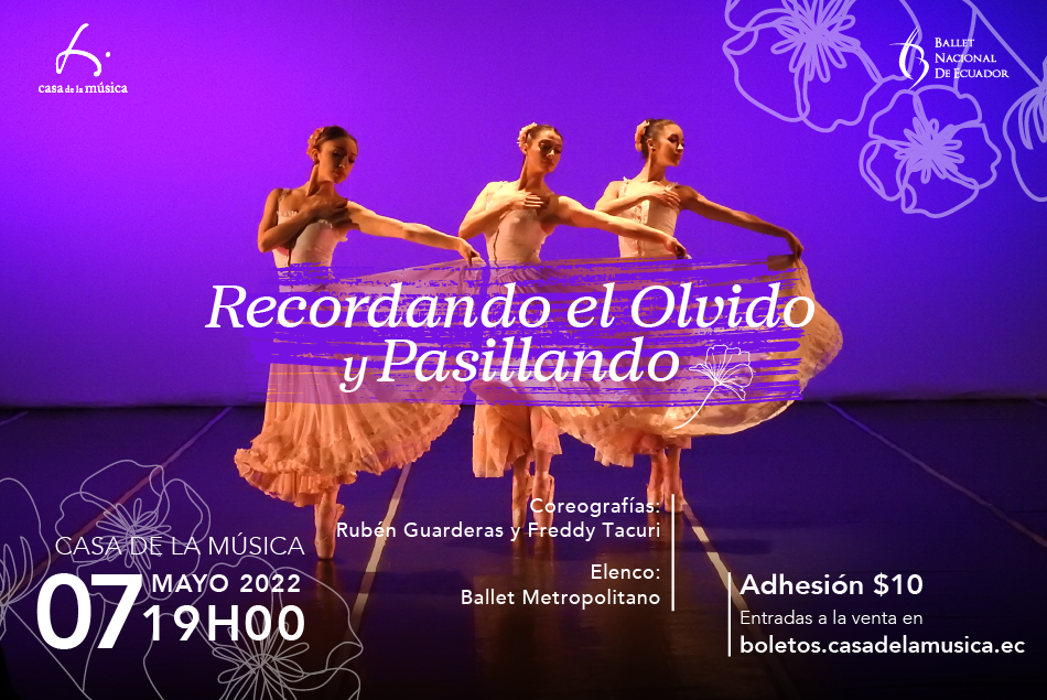 Ballet Recordando el Olvido y Pasillando