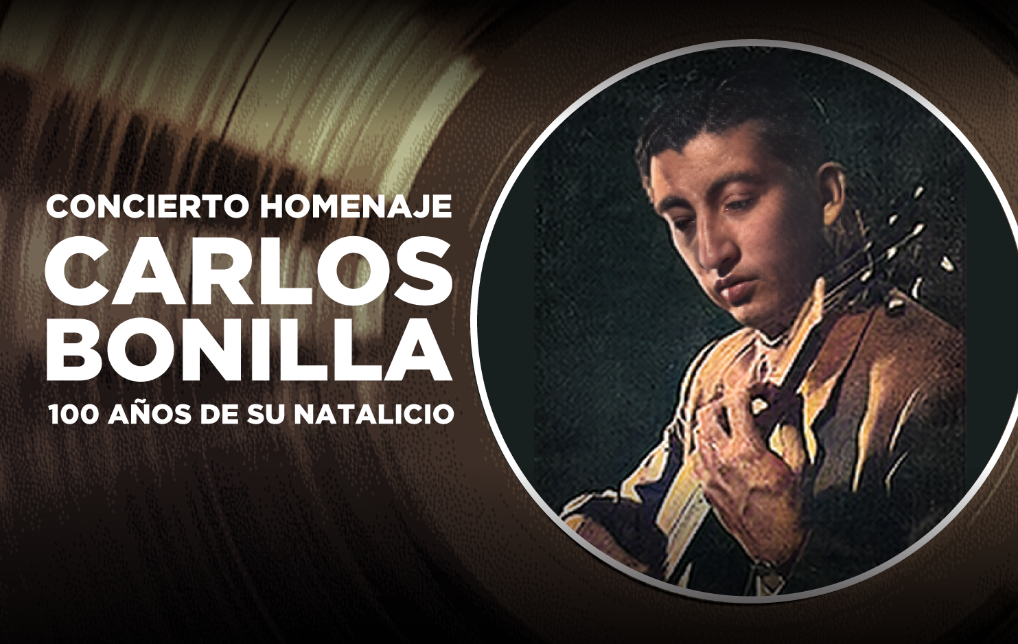     

 
   La Casa de la Música y la Orquesta Sinfónica Nacional del Ecuador presentan un magnífico concierto en homenaje al natalicio del compositor, guitarrista y contrabajista quiteño  CARLOS BONILLA CHÁVEZ . El concierto estará bajo la batuta de