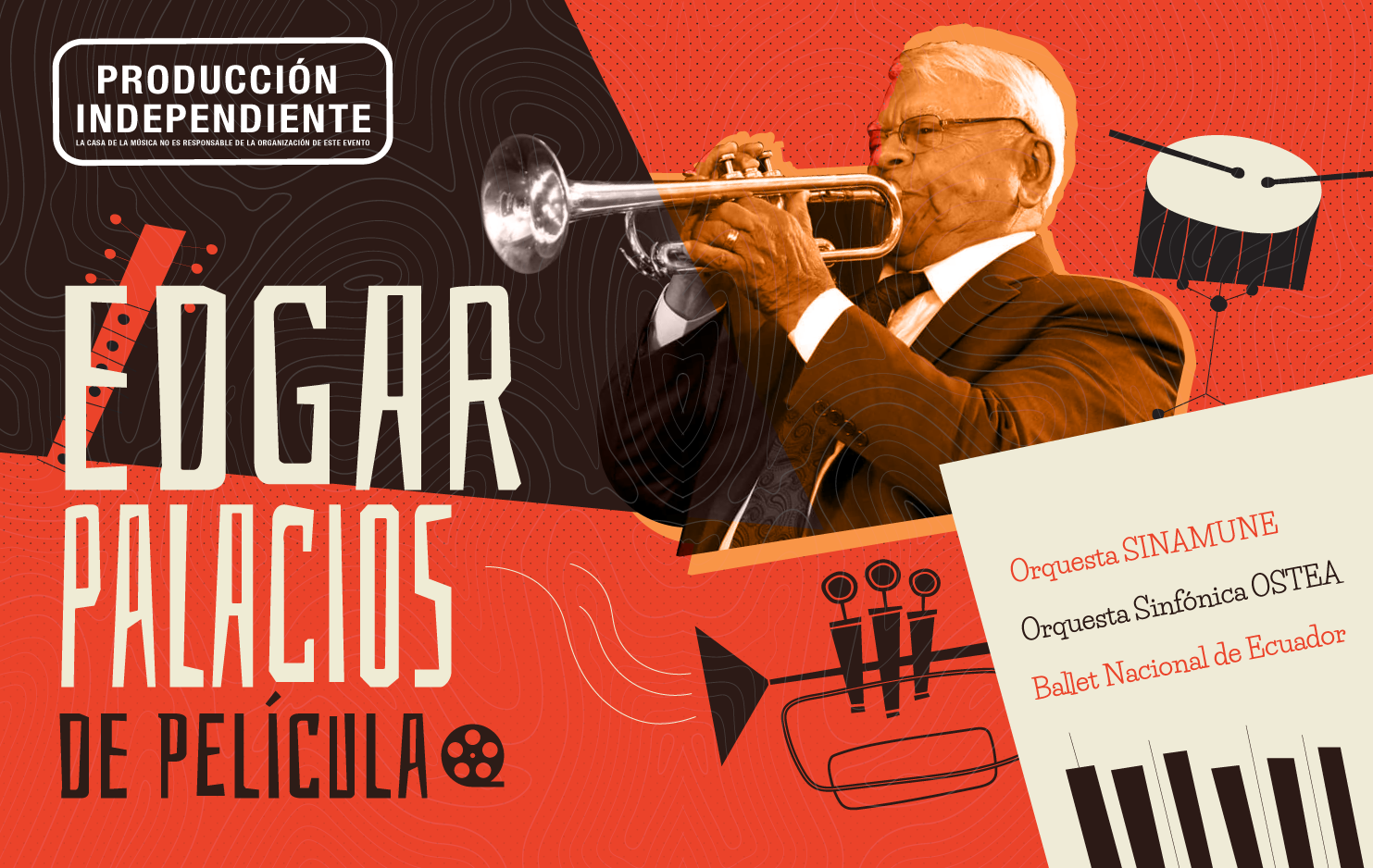      

 
   La Fundación Cultural Edgar Palacios y su proyecto SINAMUNE presentan un maravilloso concierto denominado EDGAR PALACIOS DE PELÍCULA, con la participación de la Orquesta SINAMUNE, la Orquesta Sinfónica OSTEA y el Ballet Nacional de Ecuado