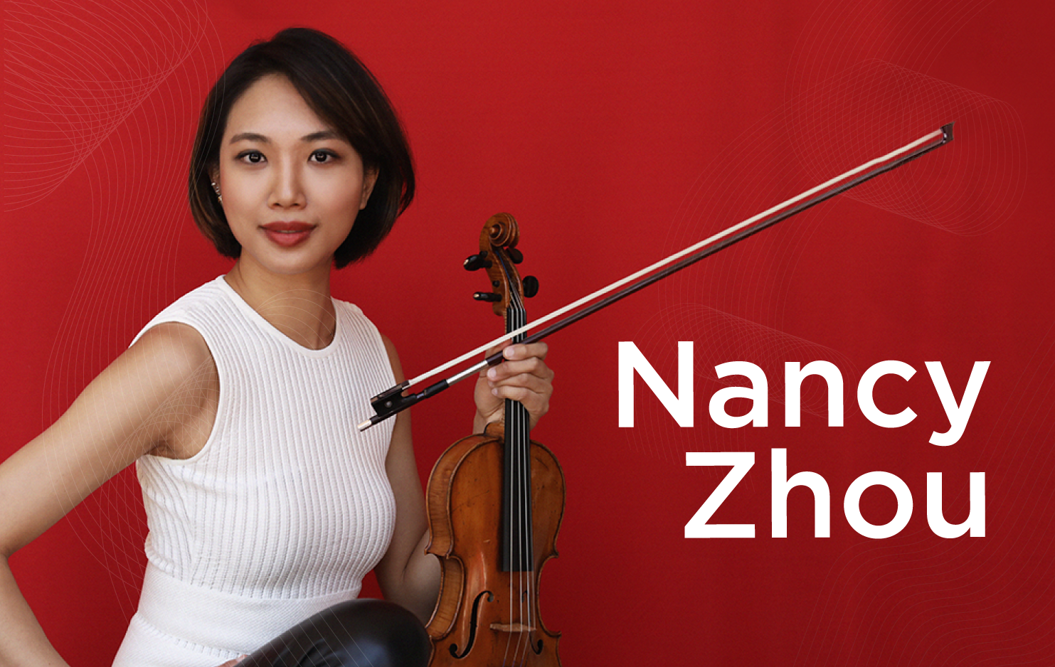      

 
   La Casa de la Música y la Orquesta Sinfónica Nacional del Ecuador presentan a la talentosa violinista chino-estadounidense Nancy Zhou, elogiada como una de las artistas más inquisitivas de la actualidad, infundida con un virtuosismo abras