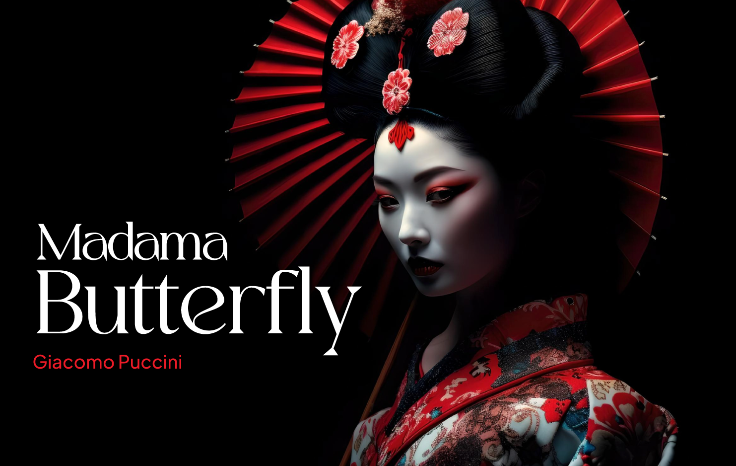      

 
   La Casa de la Música y la Orquesta Sinfónica Nacional del Ecuador presentan Madama Butterfly, una de las óperas más aclamadas de la historia de la música. Descubre la épica historia de amor, engaño y tragedia que ha conmovido corazones du