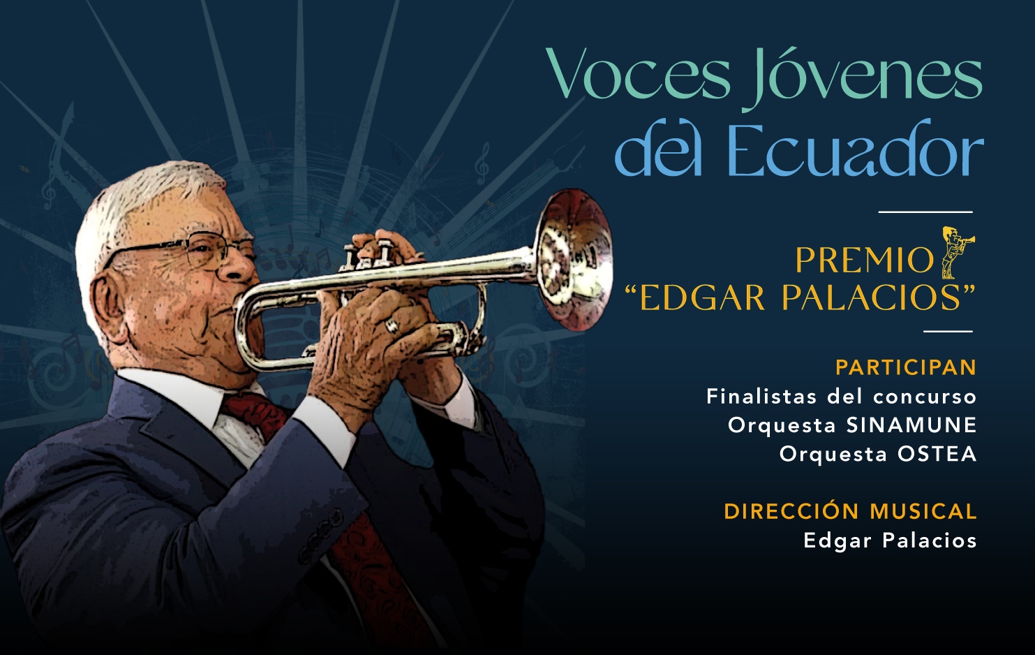 La Fundación Cultural Edgar Palacios, en el marco del concurso por el premio «Edgar Palacios» presenta el concierto VOCES JÓVENES DEL ECUADOR, una noche en la que el público podrá disfrutar de una magnífica puesta en escena que contará