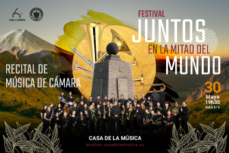 Festival Juntos en la Mitad del Mundo: Recital de Música de Cámara