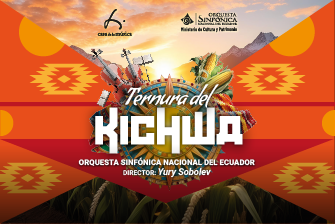 Orquesta Sinfónica Nacional: Ternura del Kichwa