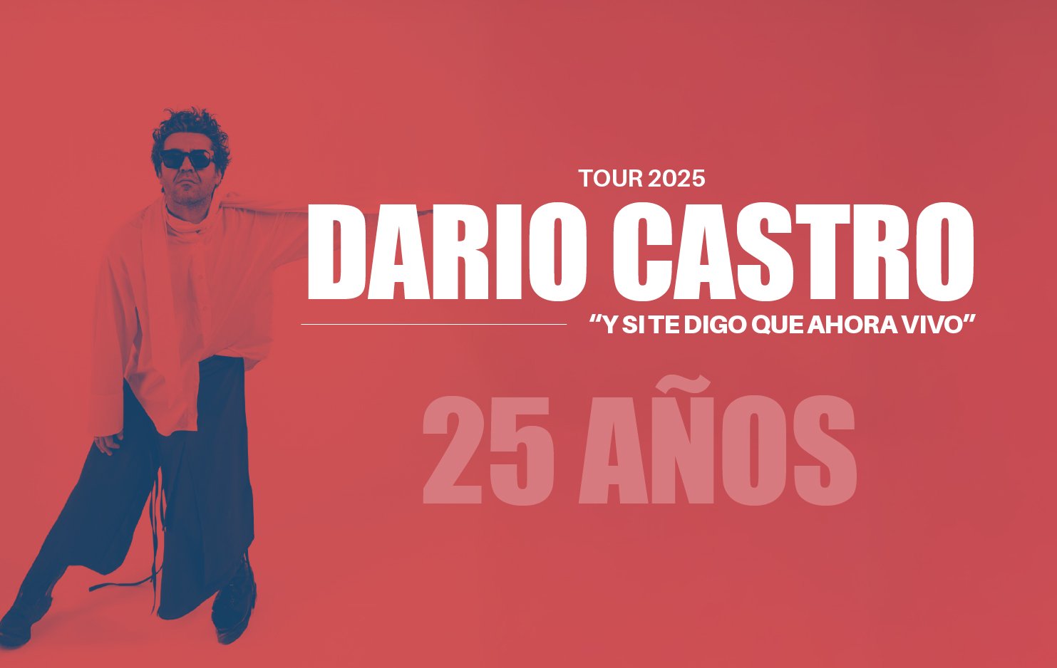      

 
   La Casa de la Música presenta a Darío Castro en su tour “Y si te digo que ahora vivo”, una gira nacional que celebra 25 años de composición, autoría y producción musical. Un recorrido por las canciones que marcaron generaciones y una decl