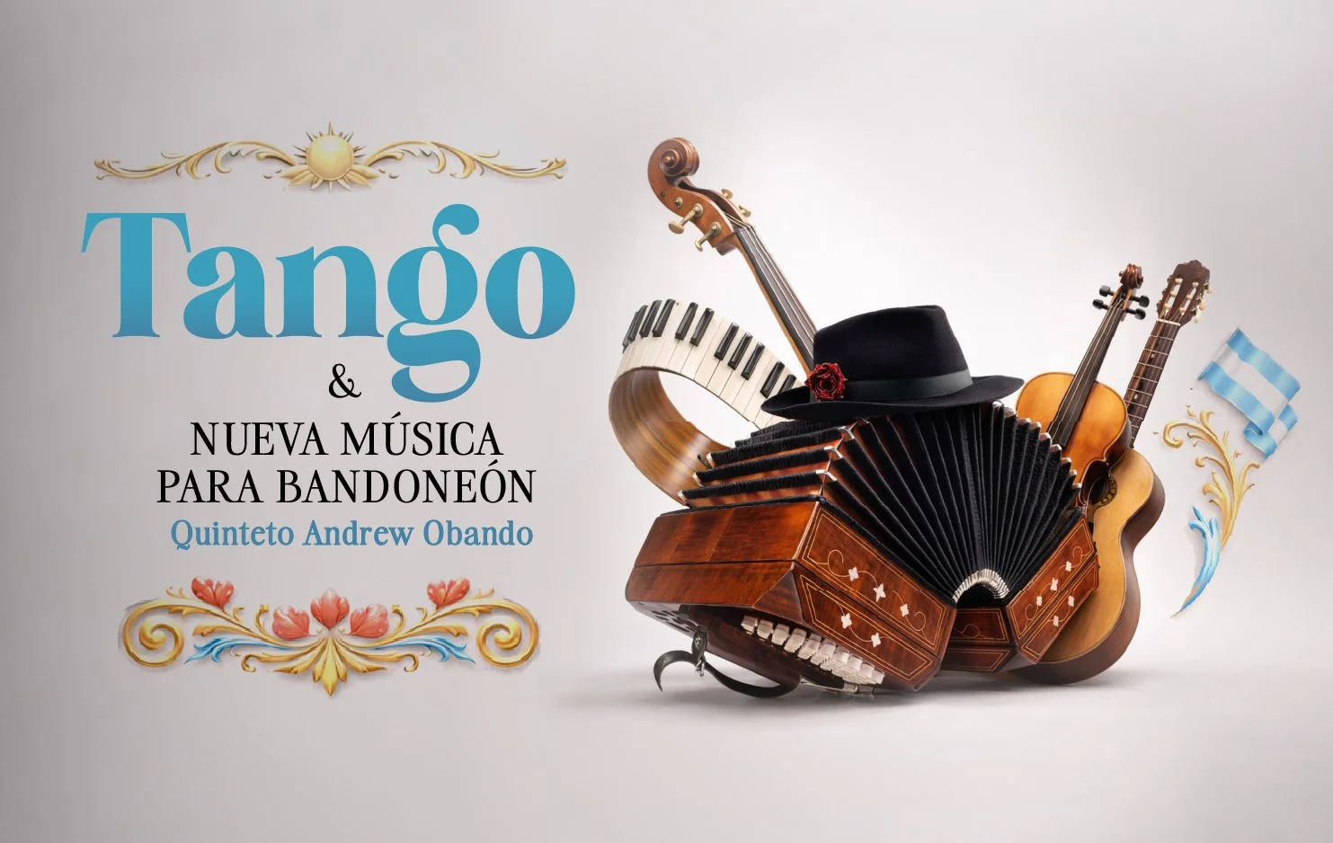      

 
   La Casa de la Música presenta al Quinteto Andrew Obando en el recital TANGO Y NUEVA MÚSICA PARA BANDONEÓN, una propuesta que celebra la riqueza y versatilidad del formato creado por el músico argentino Astor Piazzolla, expandiéndose hacia