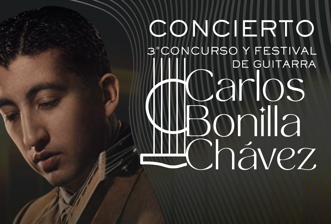 III Concurso y Festival de Guitarra Carlos Bonilla Chávez