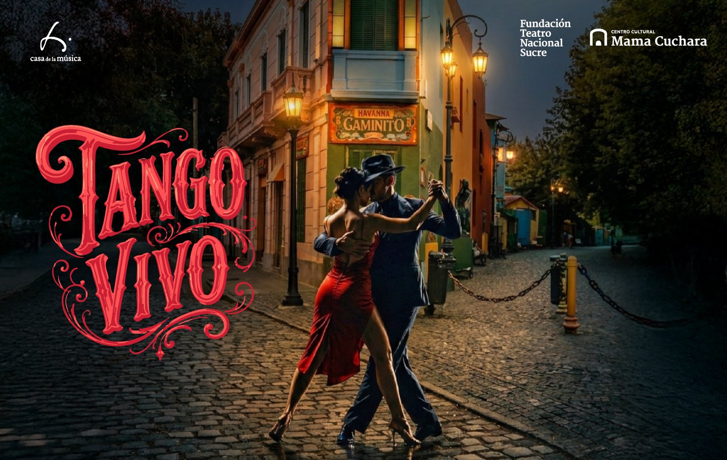      

 
   La Casa de la Música y la Fundación Teatro Nacional Sucre presentan  TANGO VIVO , un recorrido apasionante por la historia del tango argentino a través de obras de Astor Piazzolla, Carlos Gardel, Ángel Villoldo, Juan Carlos Cobián, entre 