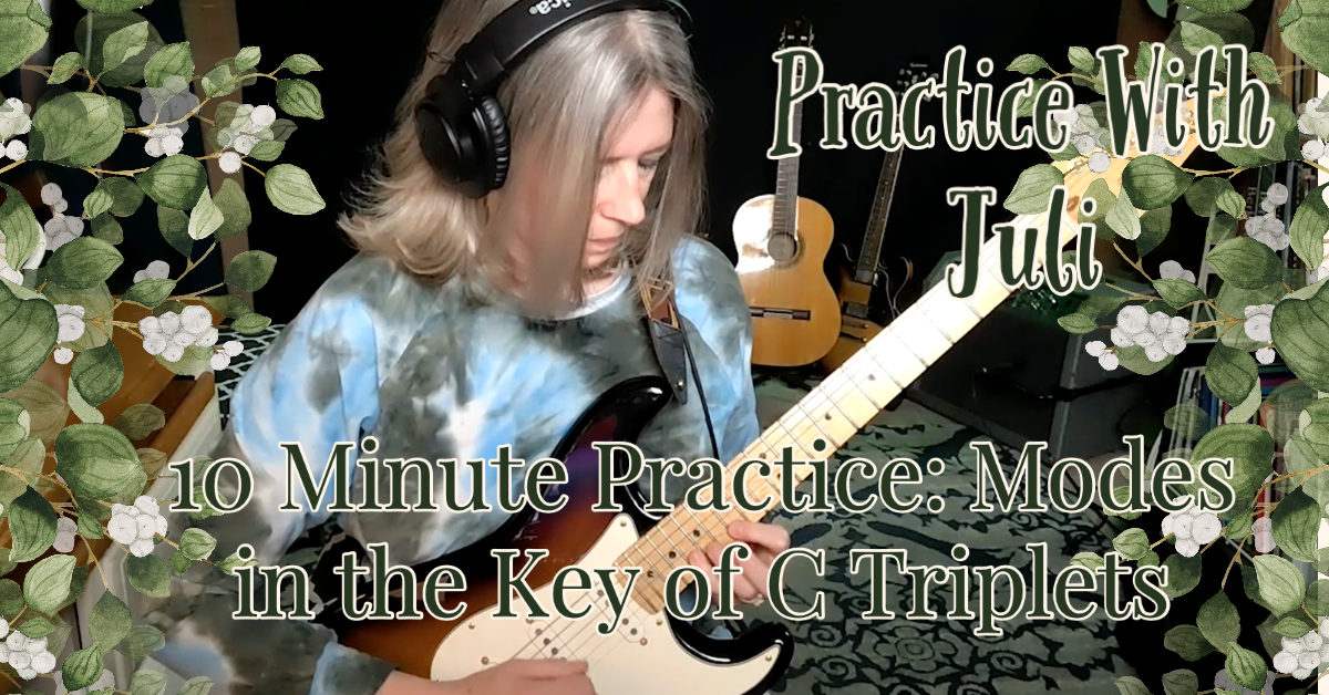 10 Minute Practice: Modes in C Triplets