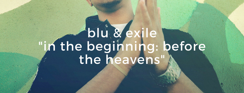 blu & exile--in the beginning- before the heavens-.png