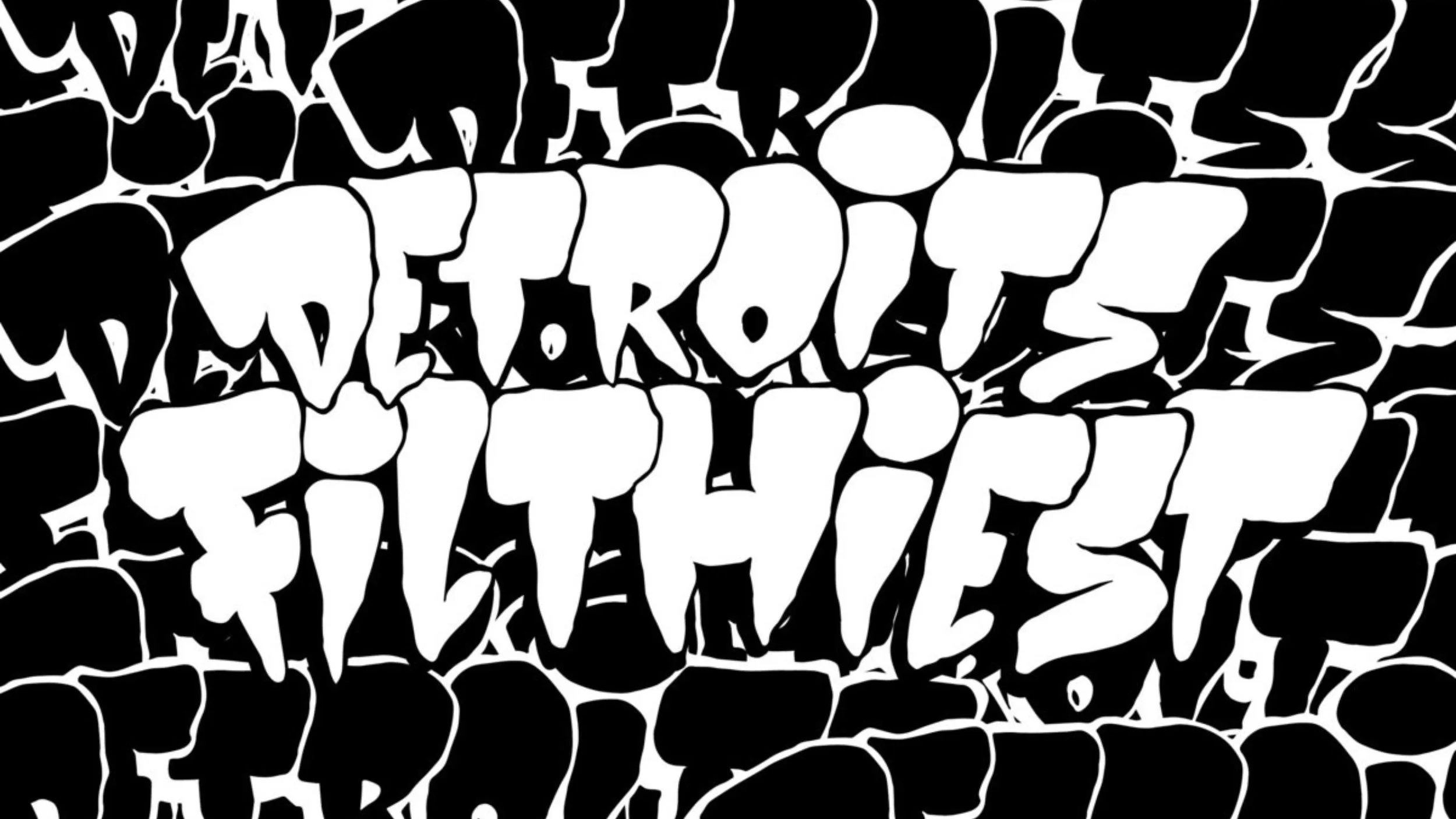 detroit's filthiest: 100% authenticity guaranteed
