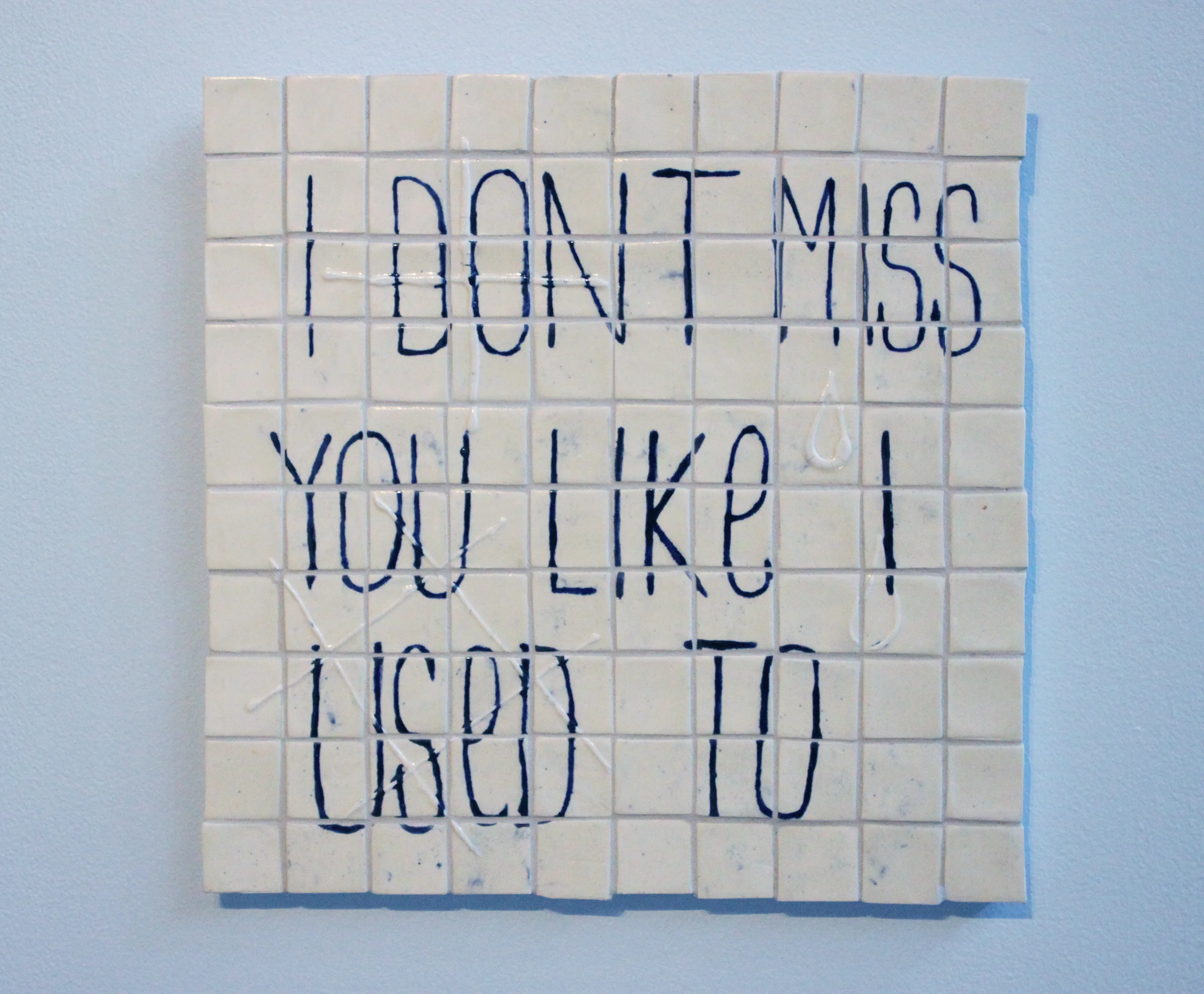i don't miss you tiles copy.jpg