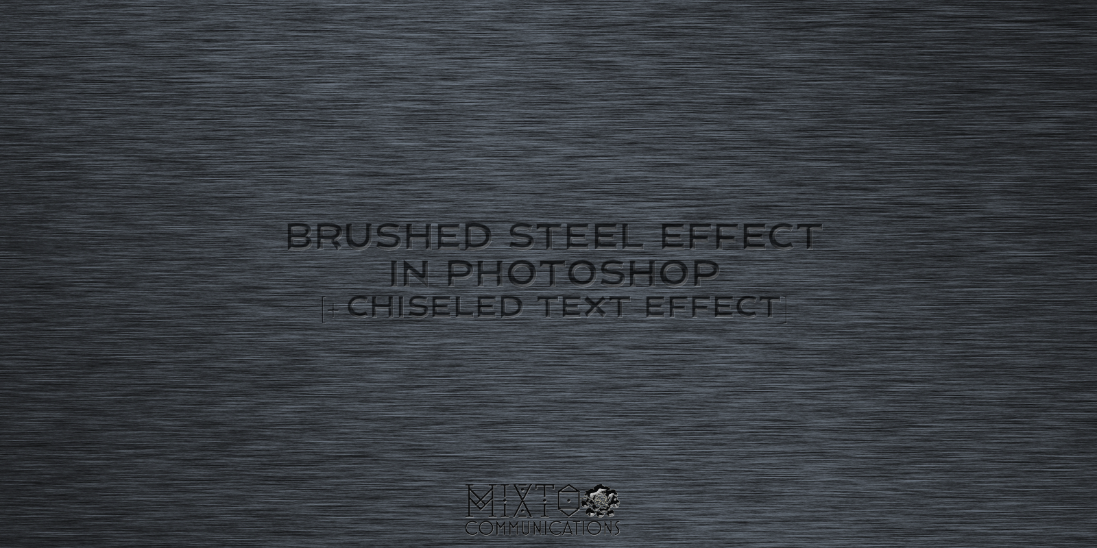 Design Challenge Days 16 17 Brushed Steel Chiseled Text Effects In Photoshop Mixto Communications