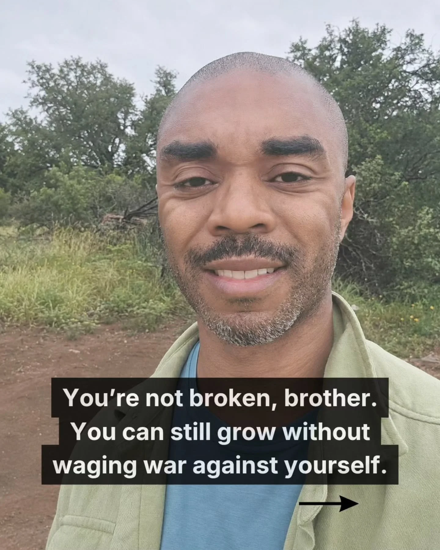 As men, we tend to focus on what we&rsquo;re not doing.

We move the goalpost on ourselves.

And there&rsquo;s no shortage of content out there helping us do this.

Let this be a reminder of what you are doing.

A reminder to connect to who you deepl
