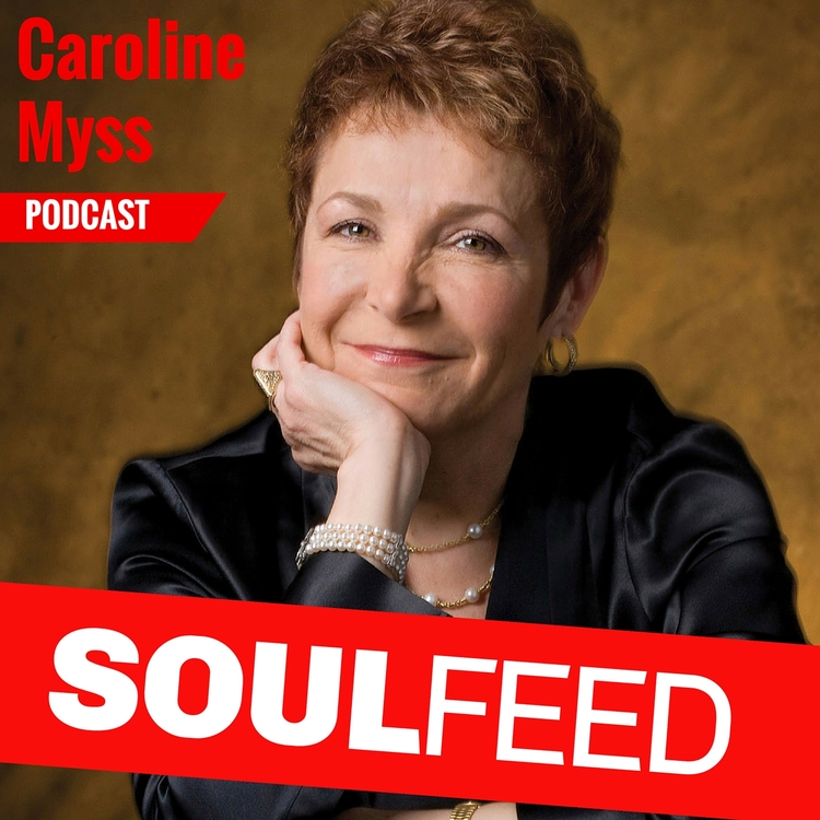 Caroline Myss: Why I almost wet my pants interviewing her.