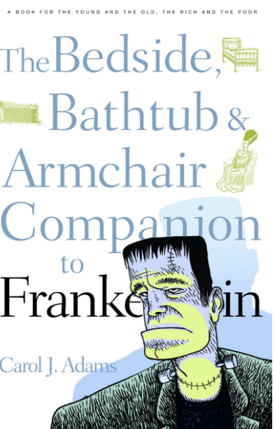 The Bedside, Bathtub & Armchair Companion to Frankenstein