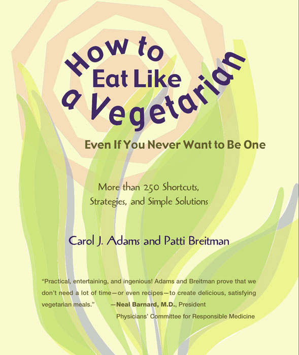 How to Eat like a Vegetarian Even If You Never Want to Be One