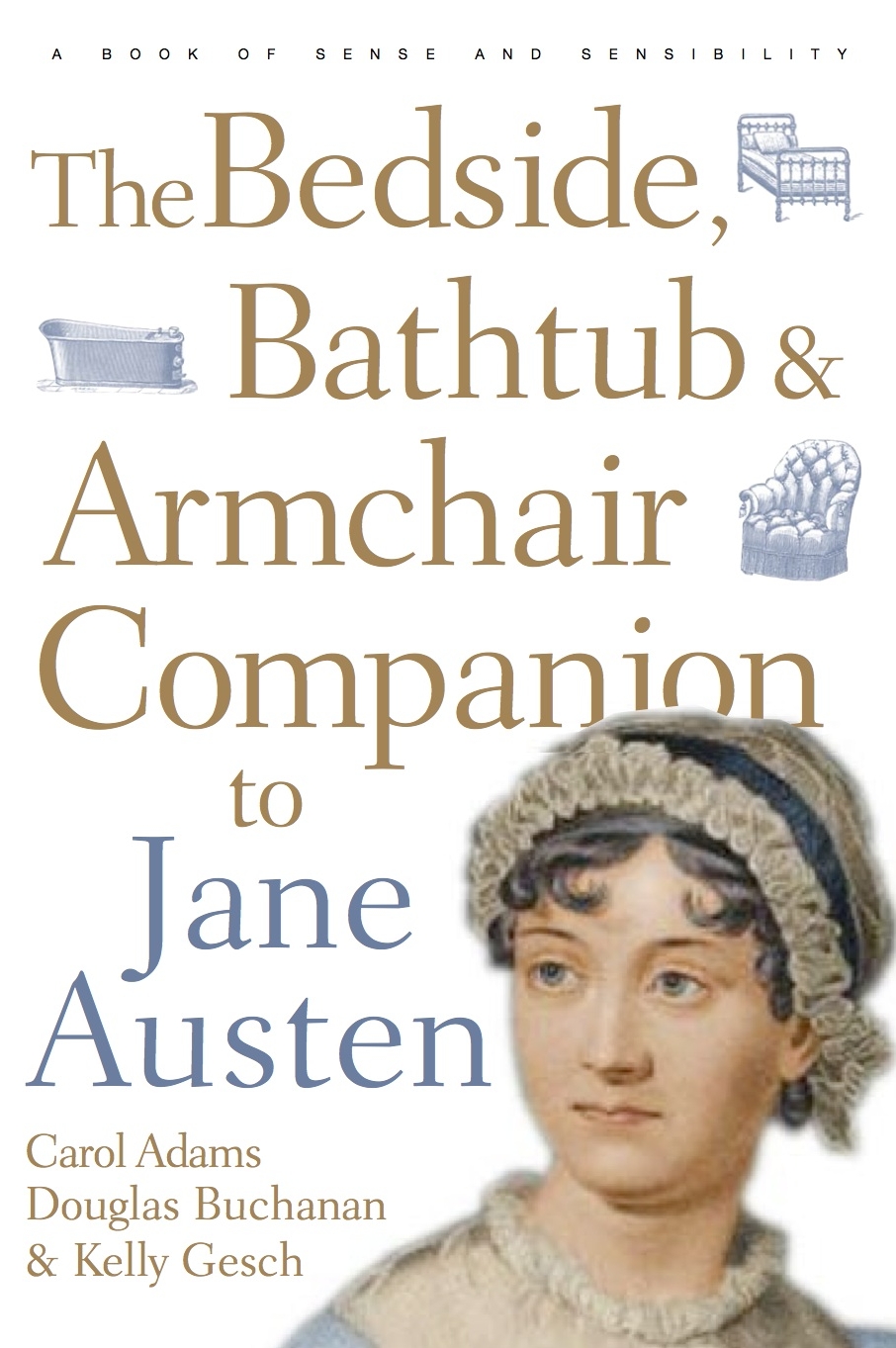 The Bedside, Bathtub & Armchair Companion to Jane Austen