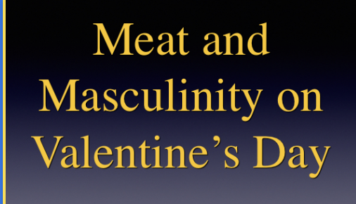 The Valentine's Meat and Masculinity Anxiety Gifts