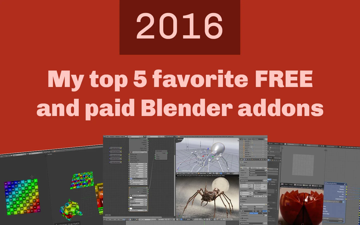 2016: My Top 5 Favorite Free and Paid Blender Addons