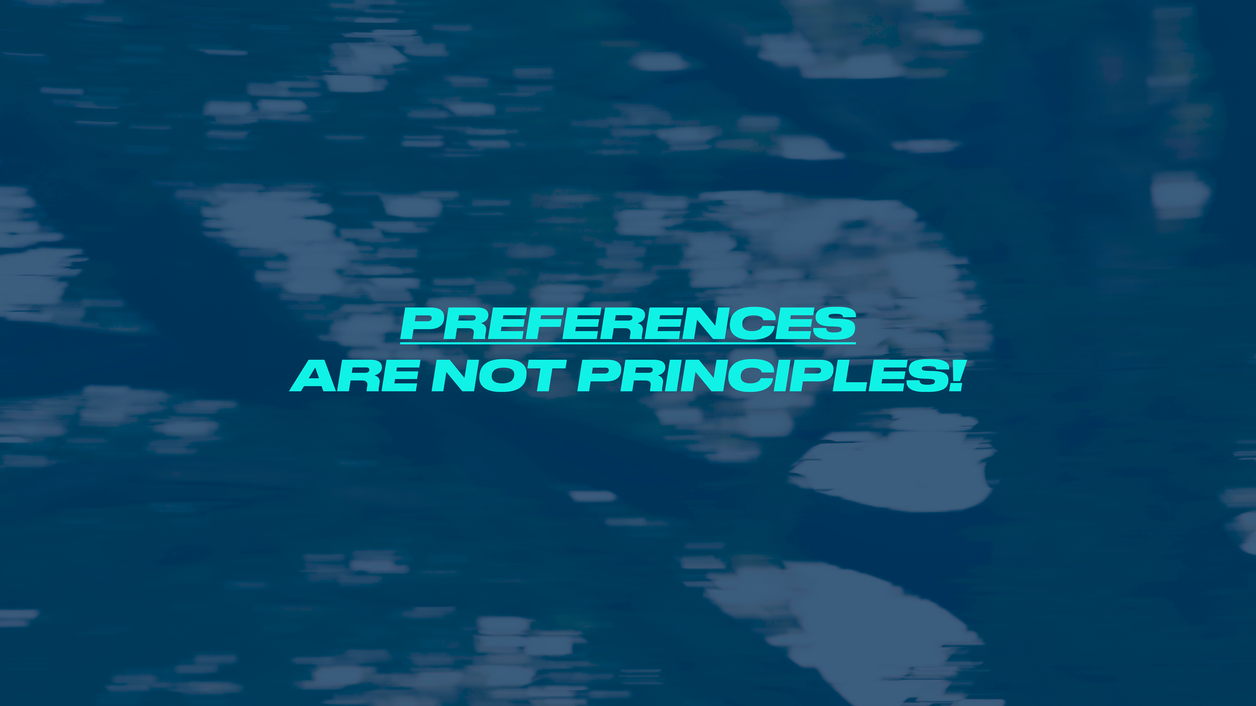 Stay Grounded In Wisdom: Preferences Are Not Principles — Liberatus