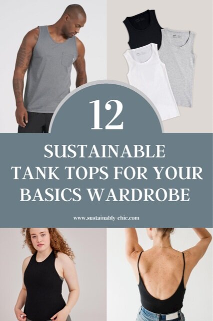 Sustainably Chic | Sustainable Fashion Blog | The Best Sustainably & Organic Tank Tops.PNG