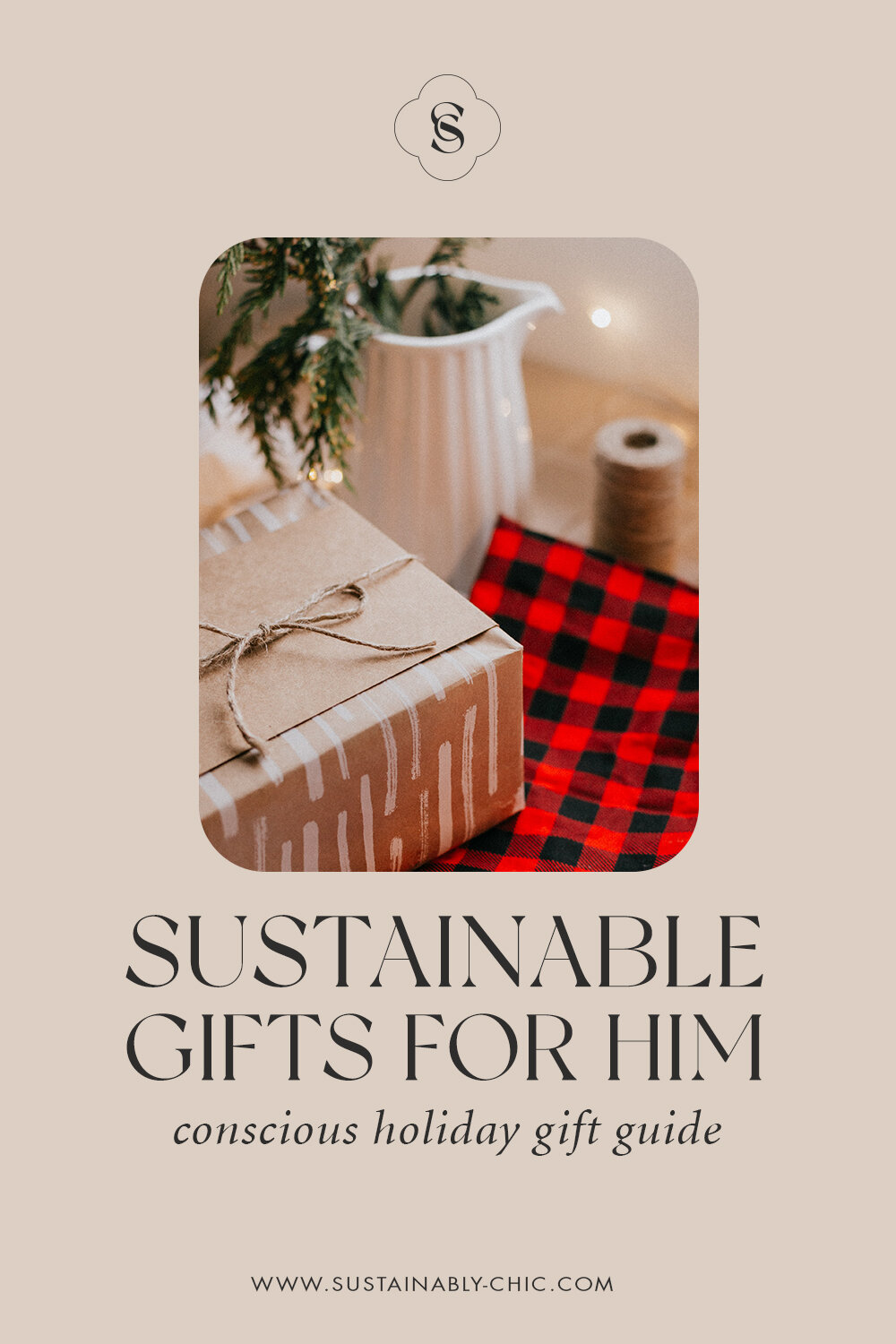 Sustainably Chic | Sustainable Fashion, Beauty & Lifestyle Blog | The Best Sustainable Gifts for Him.jpg