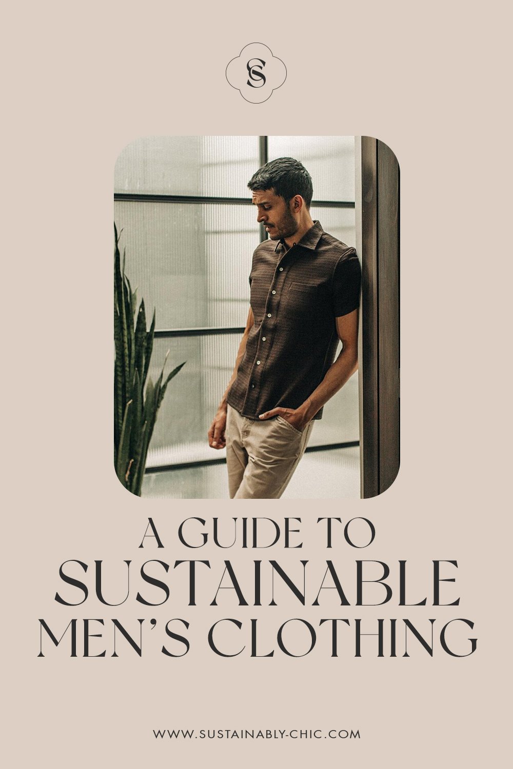 19 Sustainable Men's Clothing Brands For An Eco-Friendly Wardrobe (2024) —  Sustainably Chic