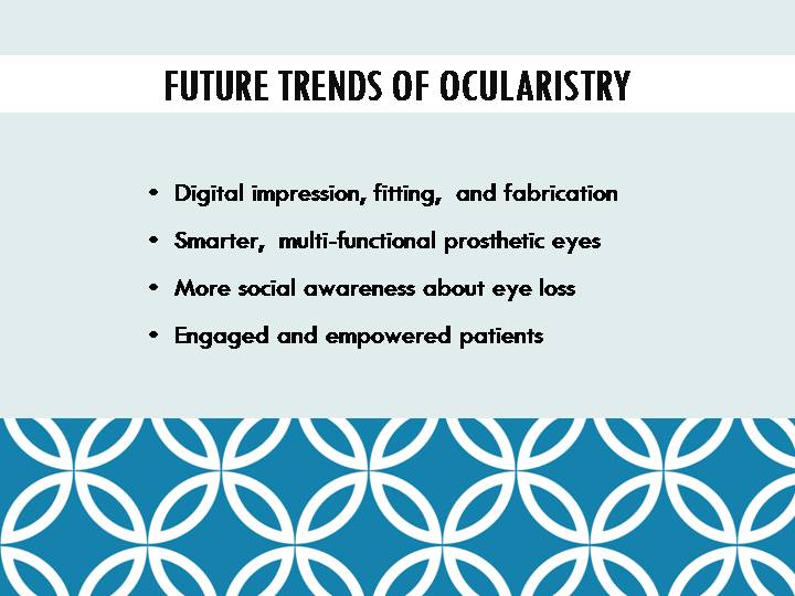 future trend of ocularistry
