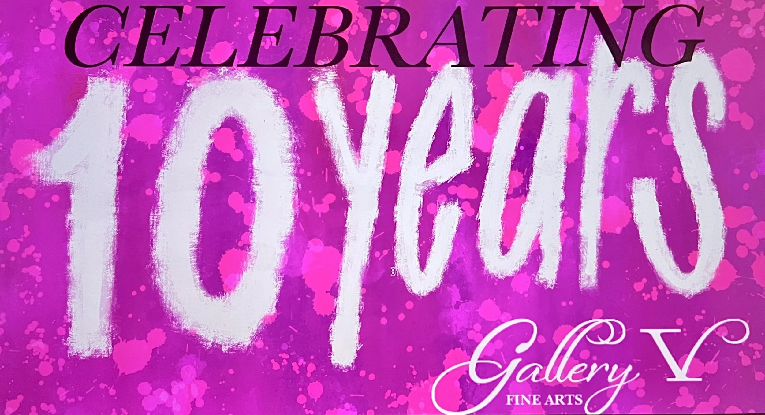 10 Yr. Anniversary Event SEPT. 25 - 27