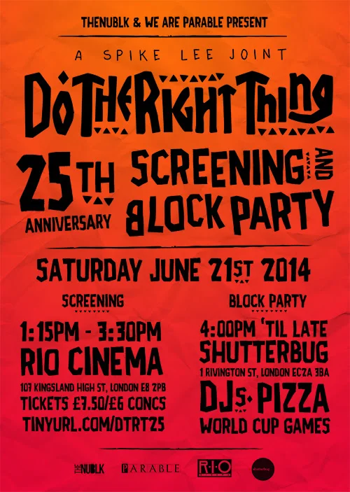 Do The Right Thing - this weekend and join TheNuBlk in celebrating the 25th anniversary of Spike Lee's classic