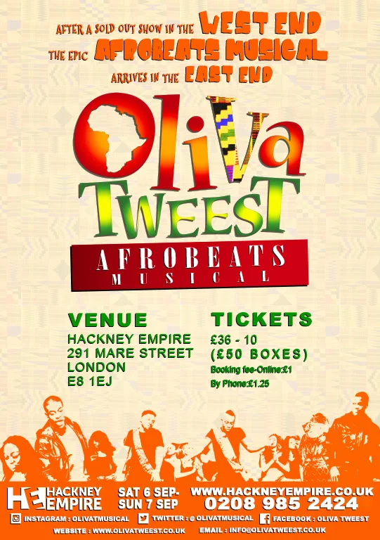 OLIVA TWEEST - The Modern Afrobeats Musical To Show Live in the West End Is Back